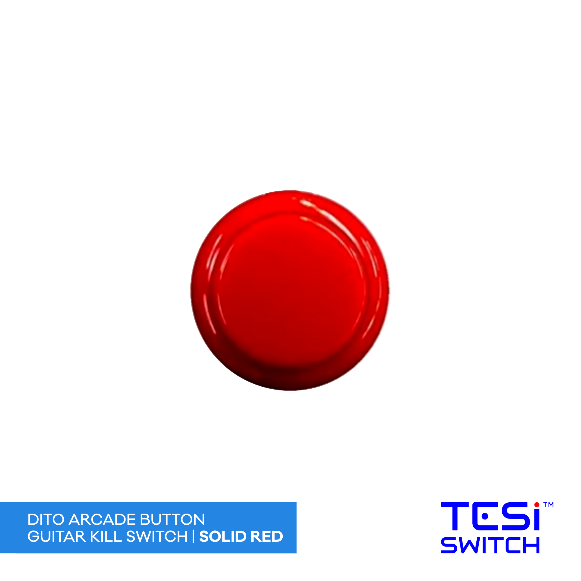 TESI Switch DITO Arcade Button Guitar Kill Switch Solid Red
